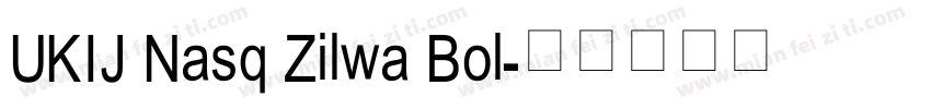 UKIJ Nasq Zilwa Bol字体转换